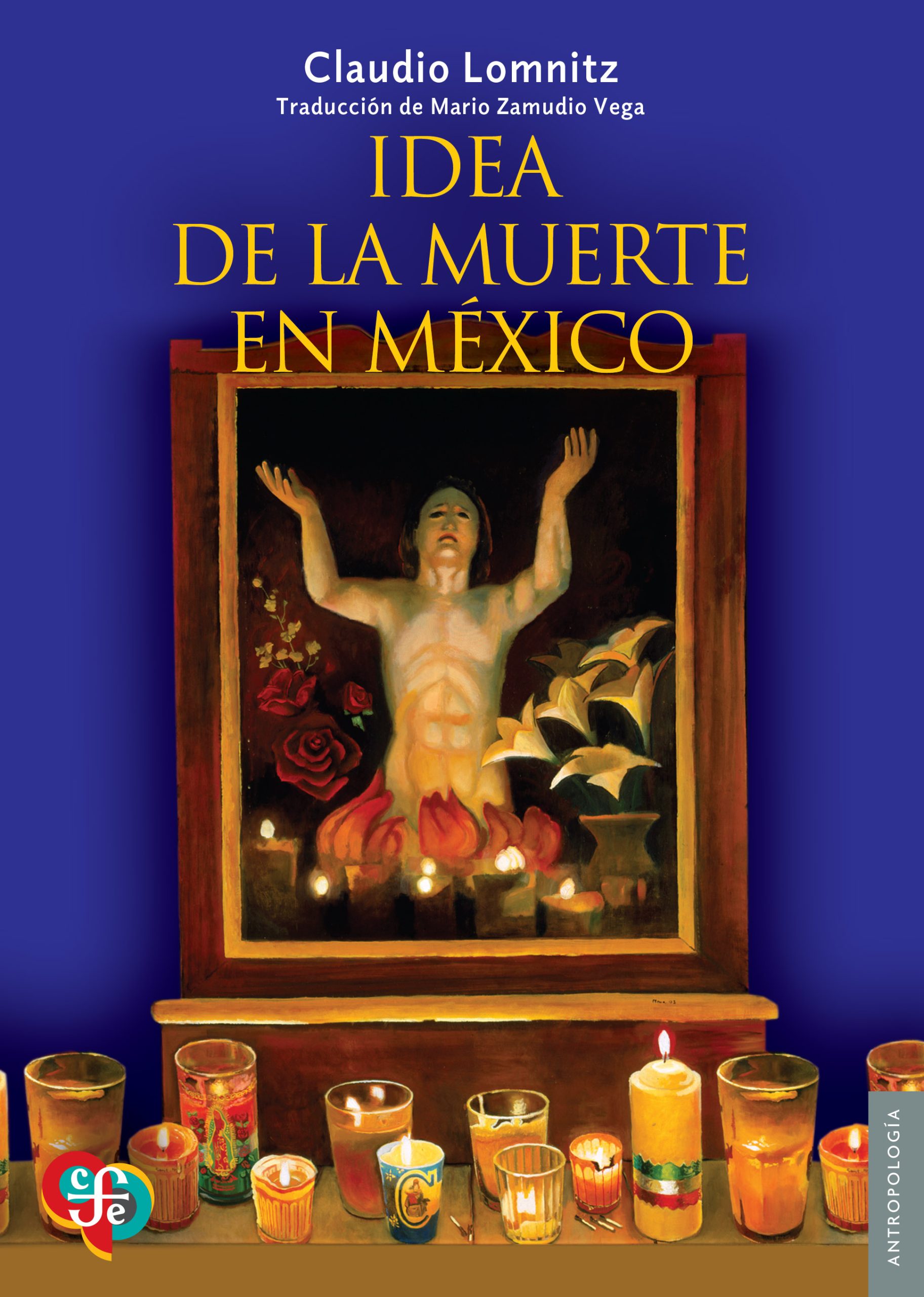 9789681682989_Lomnitz_Idea de la muerte en Mexico_Forro202